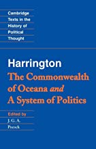 Harrington: The Commonwealth of Oceana and A System of Politics