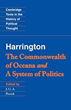 Harrington: The Commonwealth of Oceana and A System of Politics