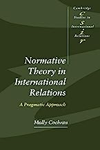 Normative Theory in International Relations: A Pragmatic Approach