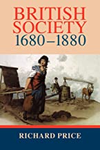 British Society 1680-1880: Dynamism, Containment and Change