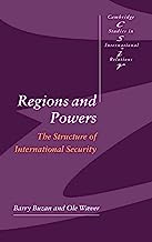 Regions And Powers: The Structure of International Security