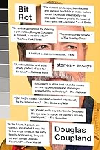 Bit Rot: Stories + Essays