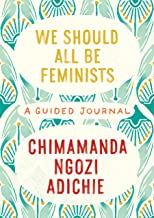 We Should All Be Feminists - Weekly Planner 2021