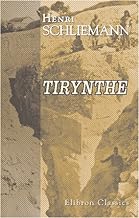 Tirynthe: Le palais préhistorique des rois de Tirynthe