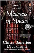 The Mistress of Spices [Lingua inglese]: Shortlisted for the Women’s Prize