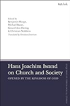 Hans Joachim Iwand on Church and Society: Opened by the Kingdom of God