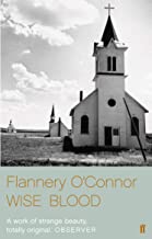 Wise Blood: Flannery O'Connor