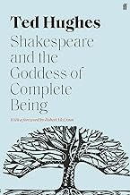 Shakespeare and the Goddess of Complete Being