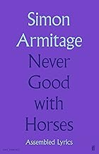 Never Good with Horses: Selected Lyrics