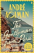 The Gentleman from Peru: André Aciman