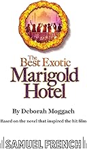 The Best Exotic Marigold Hotel