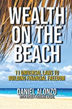 Wealth on the Beach: 11 Universal Laws to Building Financial Freedom