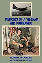 Memoirs Of A Vietnam Air Commando