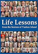 Life Lessons from the Seniors of Vashon Island