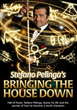 BRINGING THE HOUSE DOWN: Hall of Famer, Stefano Pelinga, shares his life and the secrets of how he became a world champion