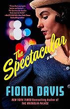 The Spectacular: A Novel