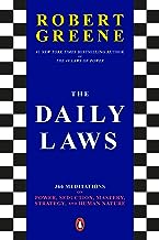 The Daily Laws: 366 Meditations on Power, Seduction, Mastery, Strategy, and Human Nature