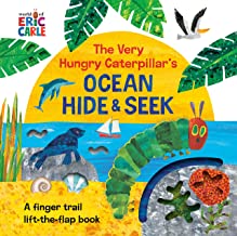 The Very Hungry Caterpillar's Ocean Hide & Seek: A Finger Trail Lift-the-Flap Book