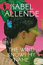 The Wind Knows My Name: A Novel