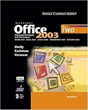Microsoft Office 2003: Advanced Concepts and Techniques Course Two