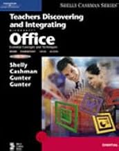 Teachers Discovering And Integrating Microsoft Office: Essential Concepts And Techniques; Word, Powerpoint, Excel, Access