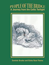 People of the Bridge: A Journey from the Celtic Twilight