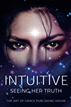 Intuitive: Seeing Her Truth
