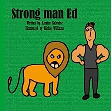 Strong man Ed
