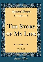 The Story of My Life, Vol. 2 of 2 (Classic Reprint)