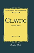 Clavijo: Avec une Préface (Classic Reprint)