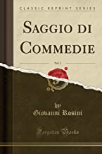 Saggio di Commedie, Vol. 1 (Classic Reprint)