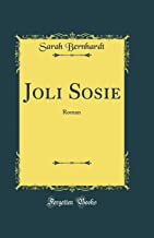 Joli Sosie: Roman (Classic Reprint)