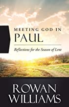 Meeting God in Paul: Reflections for the Season of Lent