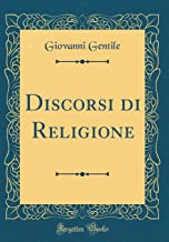 Discorsi di Religione (Classic Reprint)