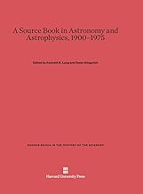 A Source Book in Astronomy and Astrophysics, 1900-1975