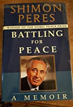 Battling for Peace: A Memoir