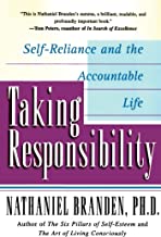 Taking Responsibility: Self-Reliance and the Accountable Life