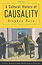 A Cultural History of Causality: Science, Murder Novels, and Systems of Thought