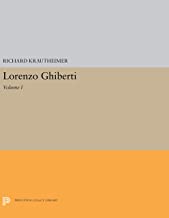 Lorenzo Ghiberti: Volume I