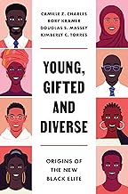 Young, Gifted and Diverse: Origins of the New Black Elite