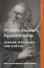Wilhelm Meister's Apprenticeship: Princeton Classics Edition