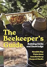 The Beekeeper's Guide: Building Skills and Knowledge