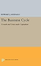Business Cycle: Growth and Crisis under Capitalism