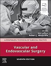 Vascular and Endovascular Surgery: A Companion to Specialist Surgical Practice