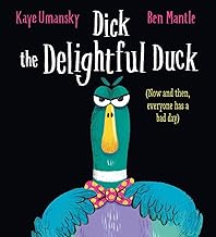 Dick the Delightful Duck PB: a fabulous, laugh-out-loud rhyming picture book, by the much-loved author of Pongwiffy