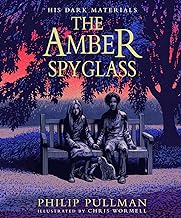 Amber Spyglass: the award-winning, internationally bestselling, now full-colour illustrated edition: 3 (His Dark Materials)