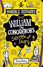 The Secret Diary of William the Conqueror (Horrible Histories)