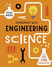 Experiment with Engineering: Fun projects to try at home