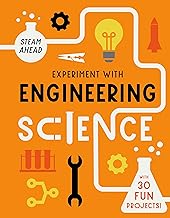 Experiment with Engineering Science: with 30 Fun Projects!
