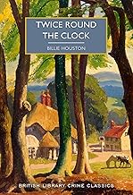 Crime Classics 113: Twice Round the Clock: Billie Houston